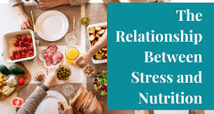 The Connection Between Nutrition And Stress Management